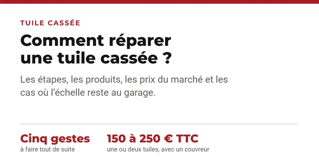 Comment réparer une tuile cassée : étapes, produits et prix du marché